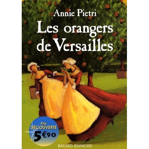 Les Orangers De Versailles - Tome 1