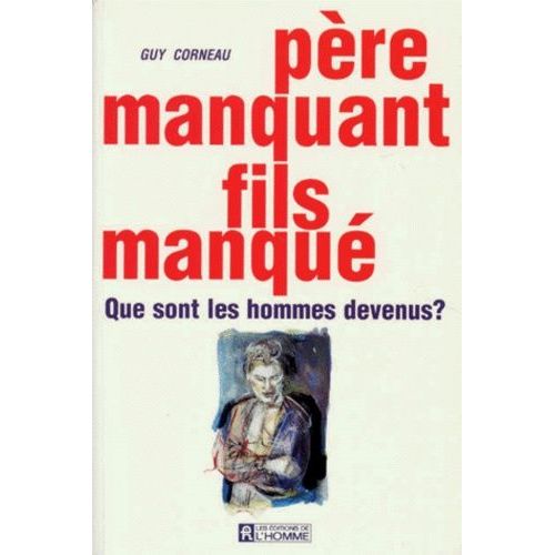 Père Manquant, Fils Manqué