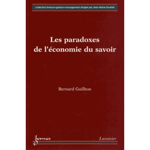 Les Paradoxes De L'économie Du Savoir