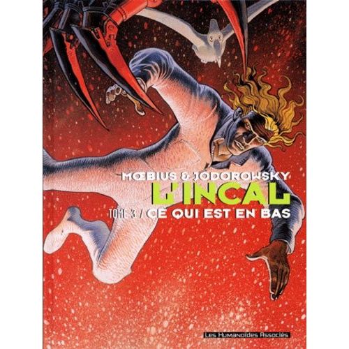 L'incal - Tome 3 - Ce Qui Est En Bas