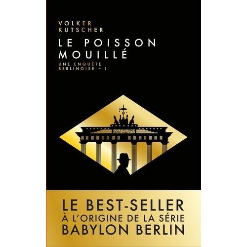 Une Enquête Berlinoise - Tome 1 - Le Poisson Mouillé