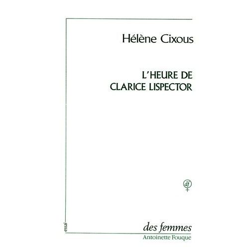 L'heure De Clarice Lispector