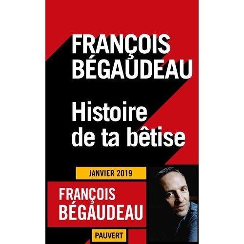 Histoire De Ta Bêtise
