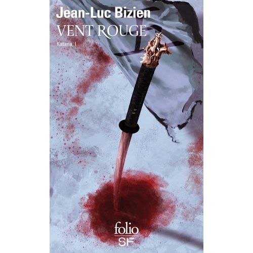 Katana - Tome 1 - Vent Rouge
