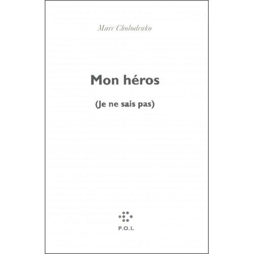 Mon Heros - (Je Ne Sais Pas)