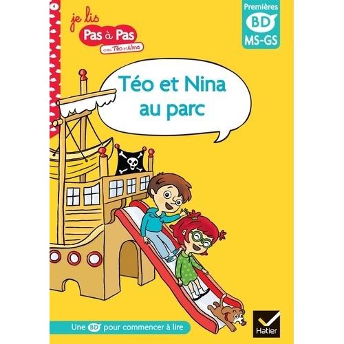 Je Lis Pas À Pas Avec Téo Et Nina - Tome 4 - Téo Et Nina Au Parc - Premières Bd Ms-Gs