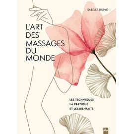 L'art Des Massages Du Monde