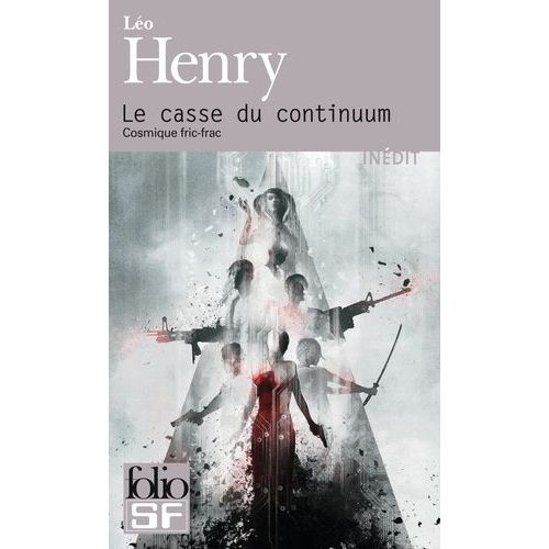 Le Casse Du Continuum - Cosmique Fric-Frac