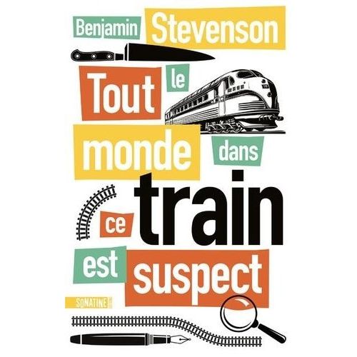 Tout Le Monde Dans Ce Train Est Suspect