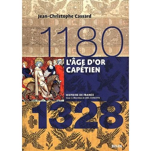 L'âge D'or Capétien (1180-1328)