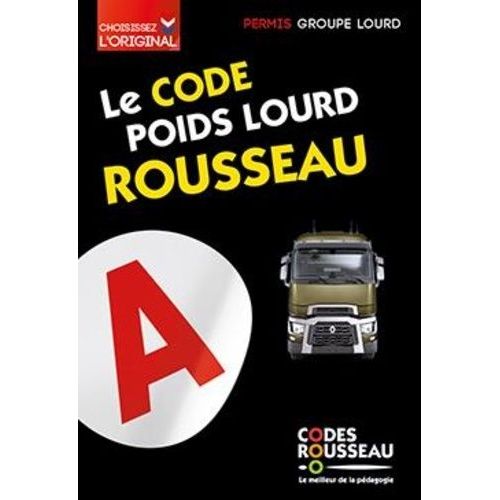 Le Code Poids Lourd Rousseau - Code Transport De Marchandises