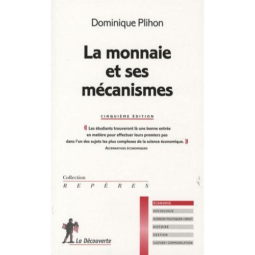 La Monnaie Et Ses Mécanismes