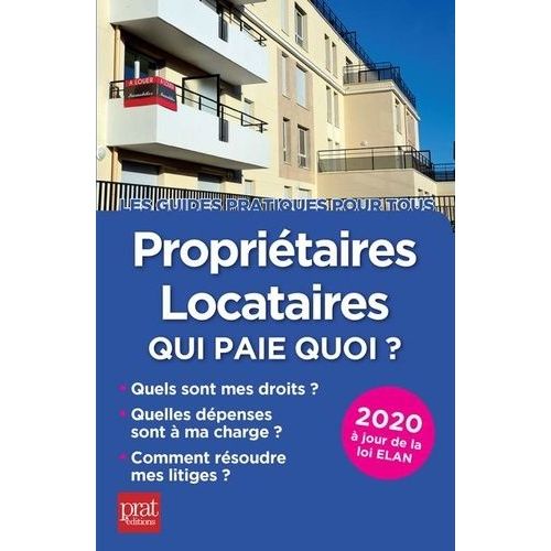 Propriétaires-Locataires - Qui Paie Quoi ?