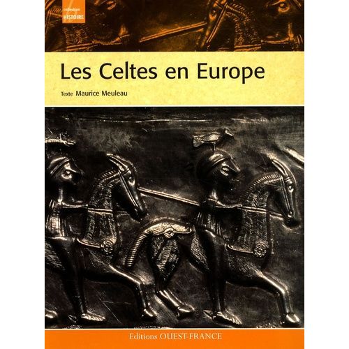 Les Celtes En Europe