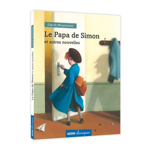 Le Papa De Simon Et Autres Nouvelles