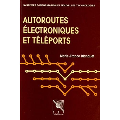 Autoroutes Électroniques Et Téléports