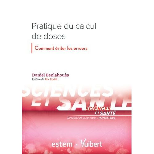 Pratique Du Calcul De Doses - Comment Éviter Les Erreurs