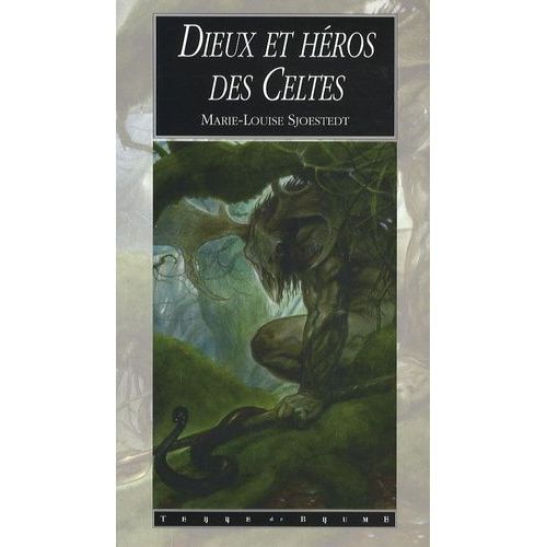 Dieux Et Héros Des Celtes