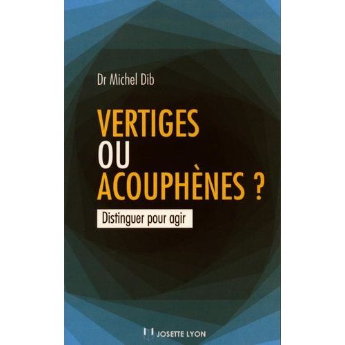 Vertiges Ou Acouphènes ?