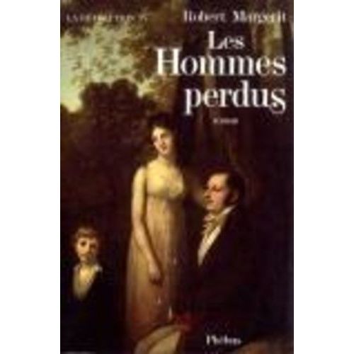La Révolution - Tome 4 - Les Hommes Perdus