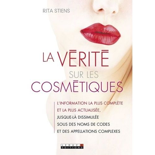 La Vérité Sur Les Cosmétiques