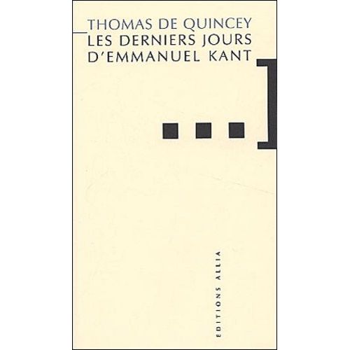 Les Derniers Jours D'emmanuel Kant