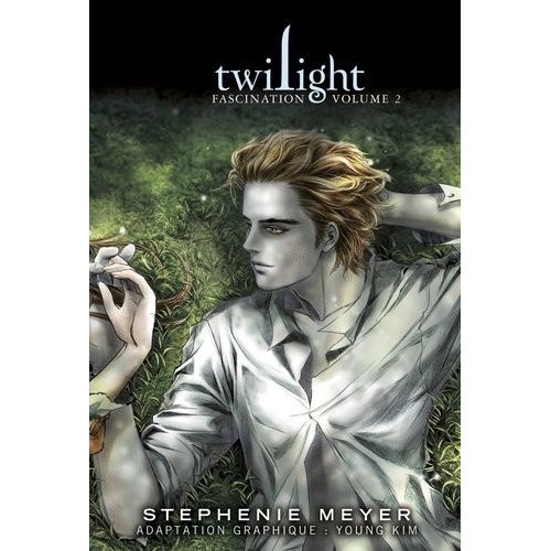 Twilight - Tome 2 : Fascination