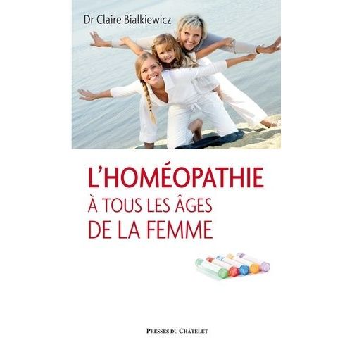 L'homéopathie À Tous Les Âges De La Femme