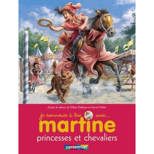 Je Commence À Lire Avec Martine - Tome 24 - Princesses Et Chevaliers