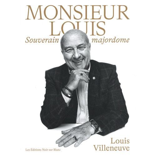 Monsieur Louis - Souverain Majordome