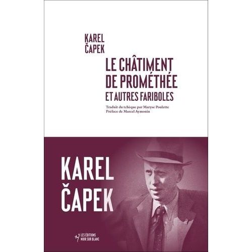 Le Châtiment De Promethée Et Autres Fariboles