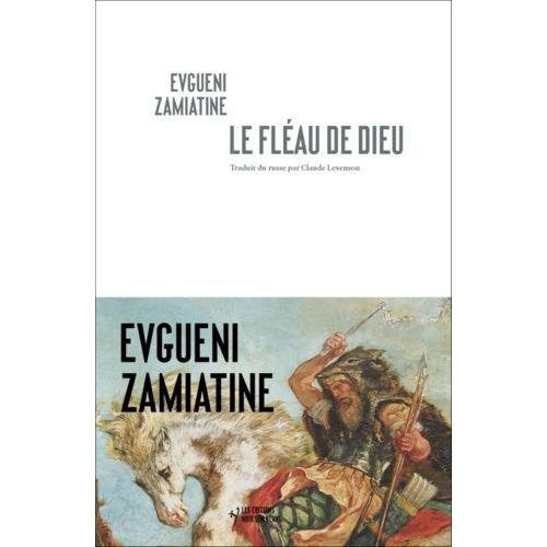 Le Fléau De Dieu - Suivi De Autobiographie