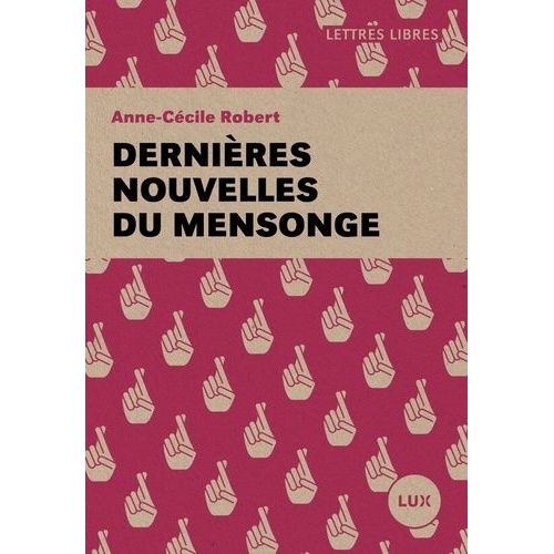 Dernières Nouvelles Du Mensonge
