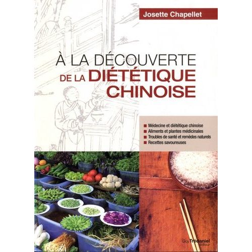 A La Découverte De La Diététique Chinoise
