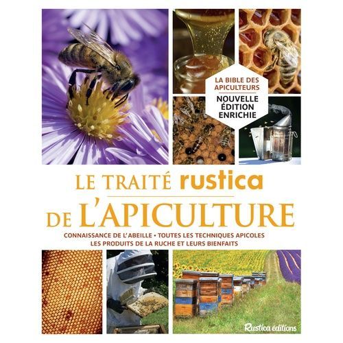 Le Traité Rustica De L'apiculture