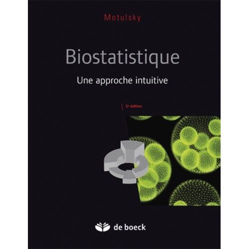 Biostatistique - Une Approche Intuitive