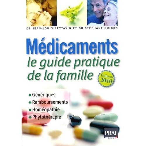 Médicaments - Le Guide Pratique De La Famille