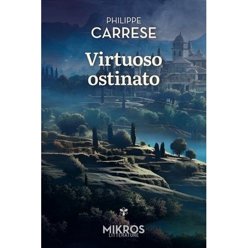 Saga Belonore - Tome 1 - Virtuoso Ostinato - (Le Virtuose Obstiné)