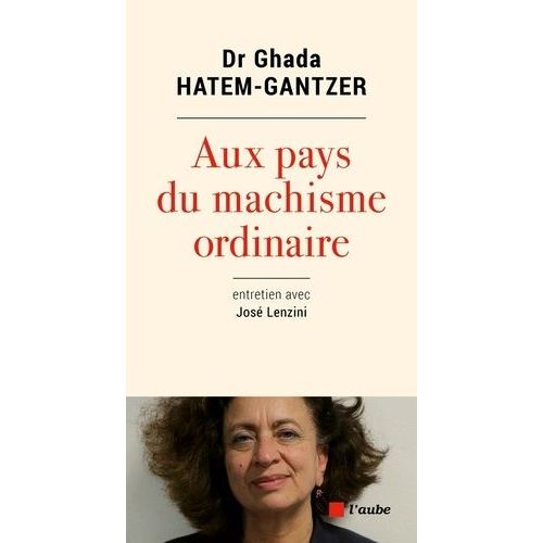 Aux Pays Du Machisme Ordinaire