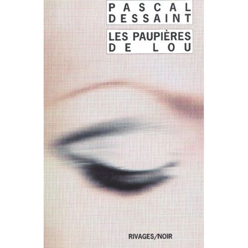 Les Paupières De Lou