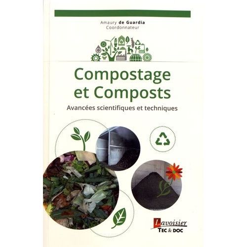 Compostage Et Composts - Avancées Scientifiques Et Techniques
