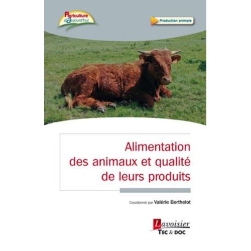 Alimentation Animale Et Qualité Des Denrées Animales