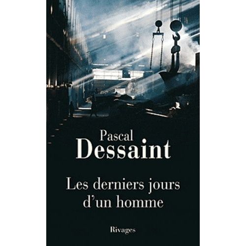 Les Derniers Jours D'un Homme