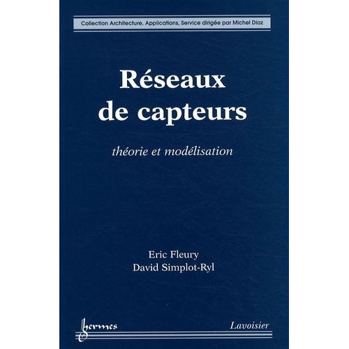 Réseaux De Capteurs - Théorie Et Modélisation