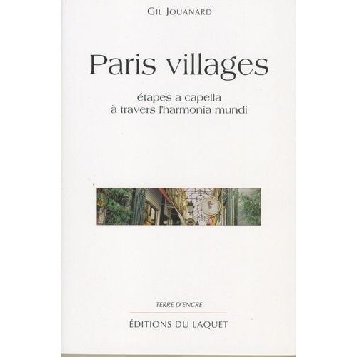 Paris Villages - Etapes A Capella À Travers L'harmonia Mundi