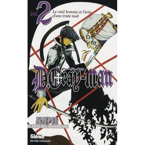 D.Gray-Man - Tome 2 : Le Vieil Homme Et L'aria D'une Triste Nuit