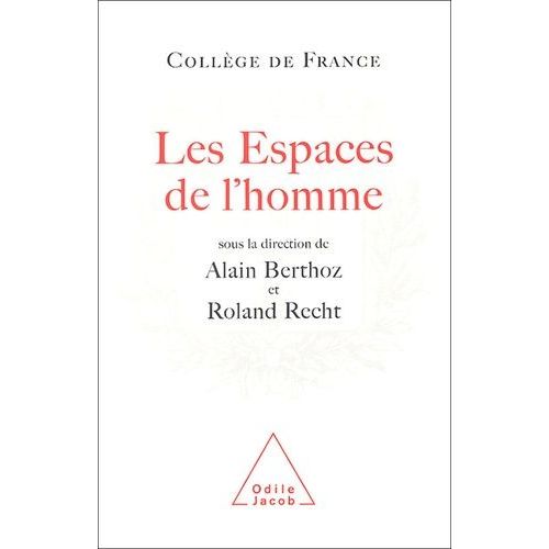 Les Espaces De L'homme - Symposium Annuel
