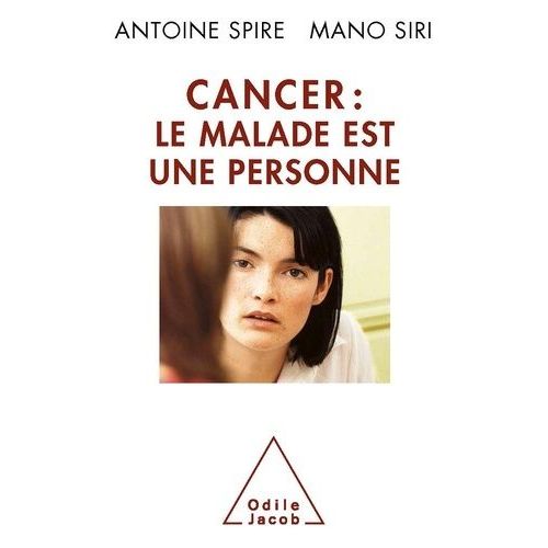 Cancer : Le Malade Est Une Personne !