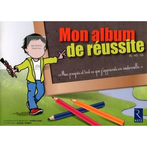Mon Album De Réussite Ps-Ms-Gs