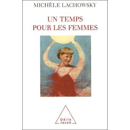 Un Temps Les Femmes